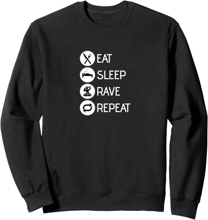 Eat Sleep Rave Repeat Rave-Festival Outfit Herren Damen Kind Sweatshirt