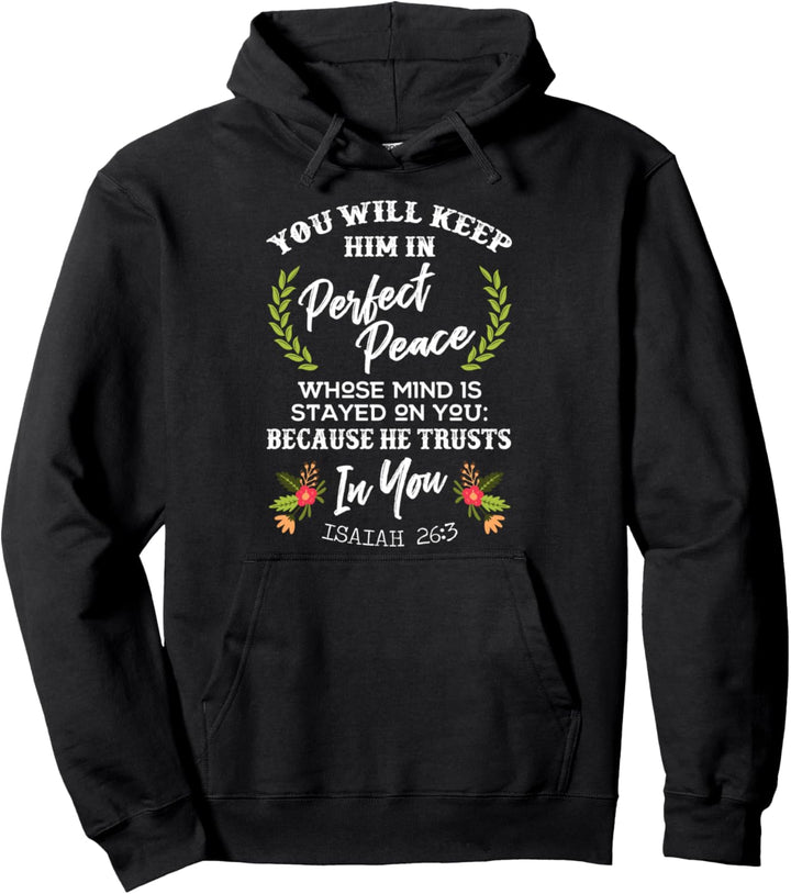 Du wirst ihn in vollkommenem Frieden halten Pullover Hoodie