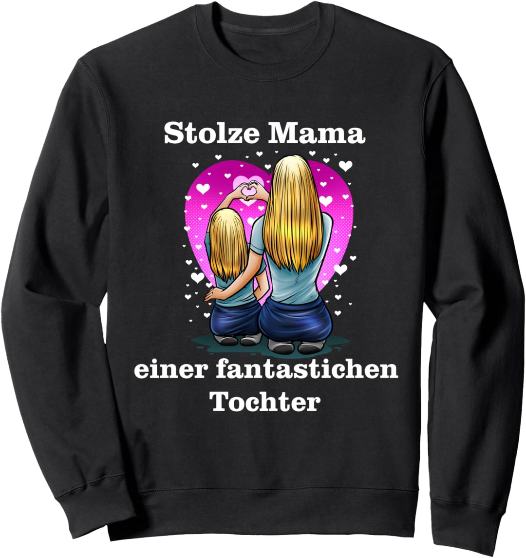 Mama Tochter Töchter Mutter Geschenk Sweatshirt