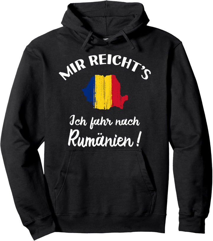 ich fahre nach Rumänien! - Lustiges Rumäne Romania Pullover Hoodie