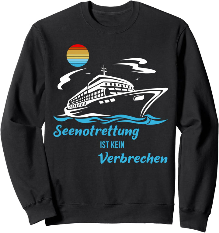 Menschenrechte Seenotrettung Ist Kein Verbrechen Retro Sweatshirt