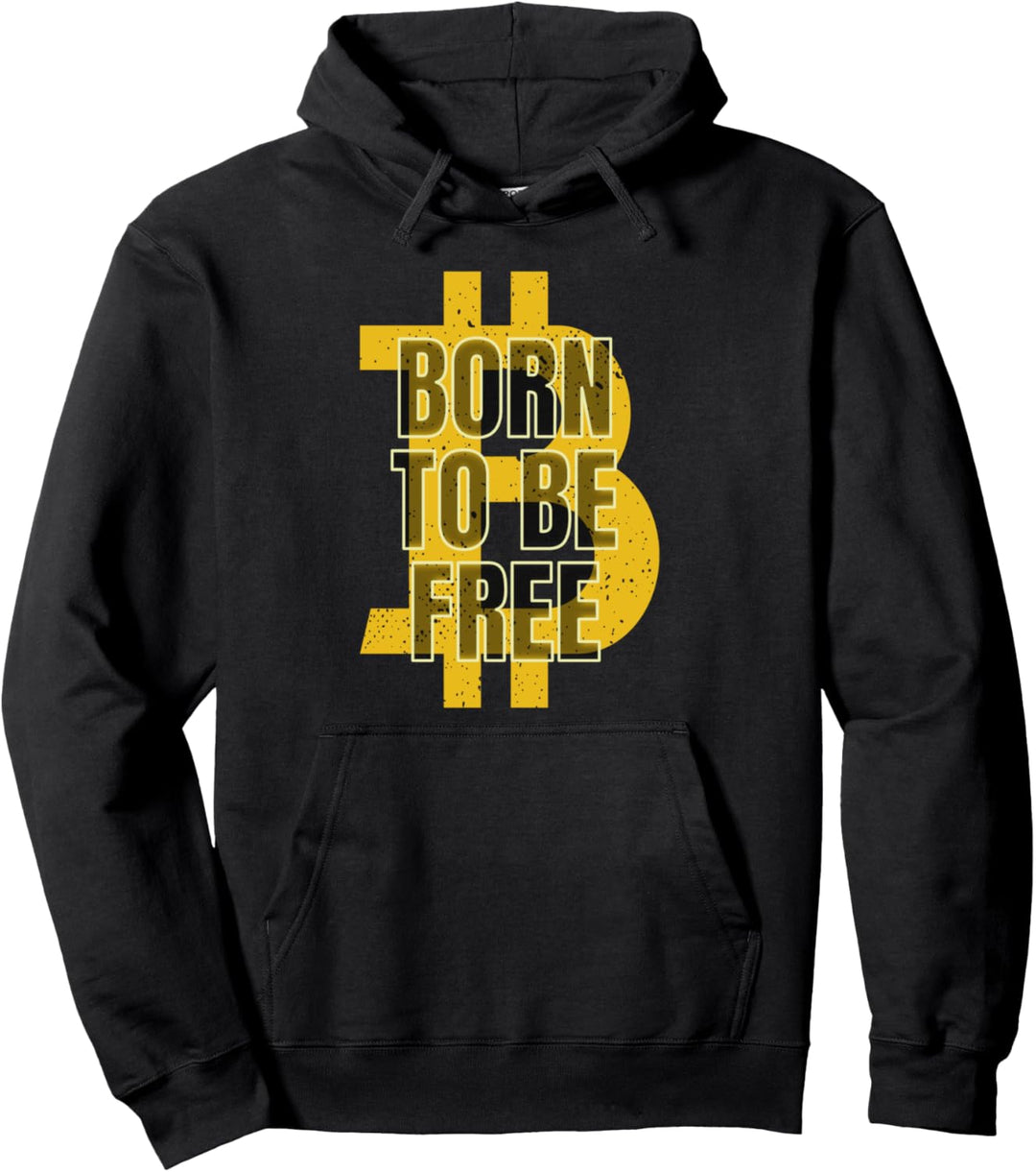 Bitcoin - Born to be free für Hodler Pullover Hoodie