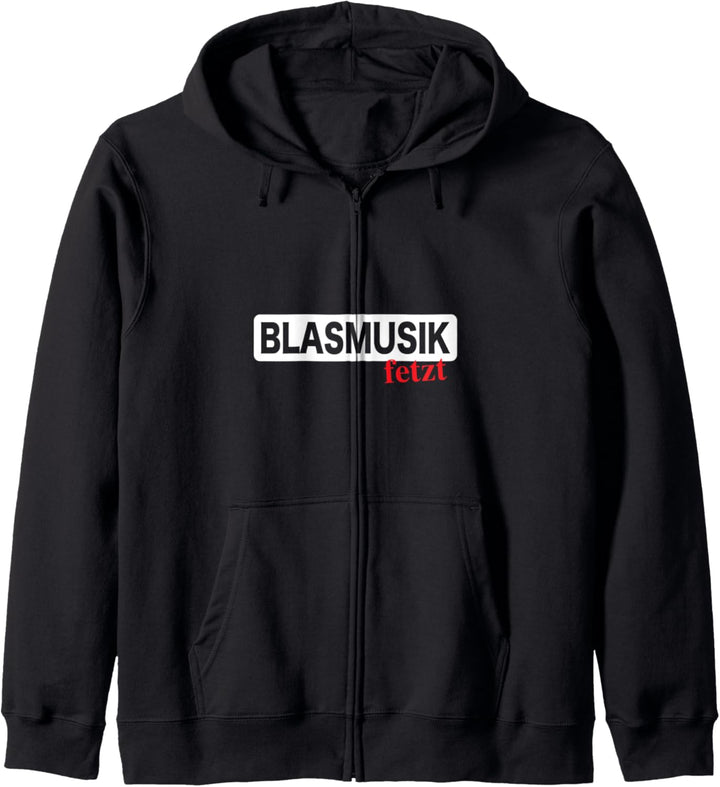 Blasmusik Fetzt Blasmusiker Geschenk Kapuzenjacke
