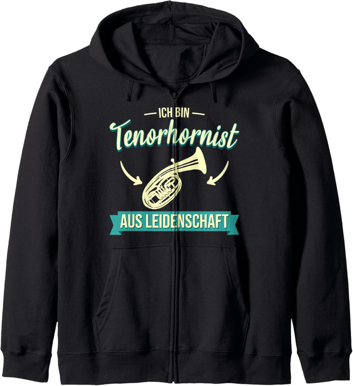 Tenorhorn Blasinstrument Tenorhornist Spruch Geschenkidee Kapuzenjacke