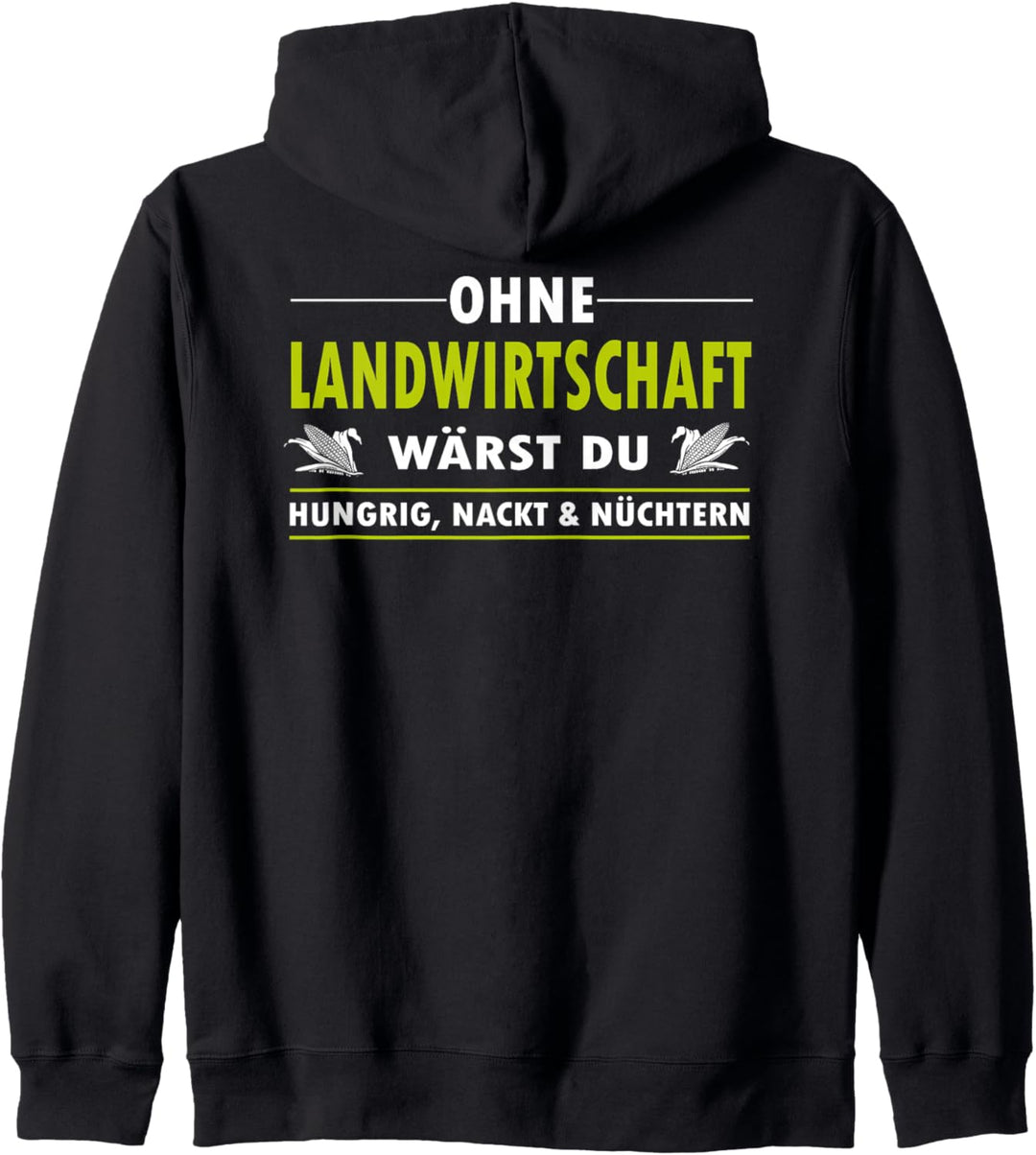 Landwirt Landwirtschaft Hungrig Nackt & Nüchtern Bauern Demo Kapuzenjacke