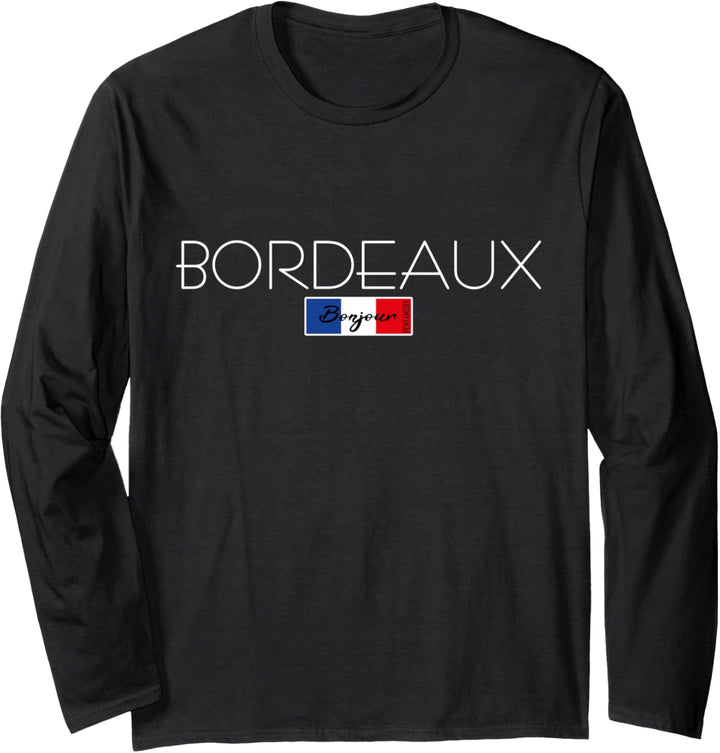 Bordeaux Frankreich Urlaub Sommer Party weisse Schrift Langarmshirt