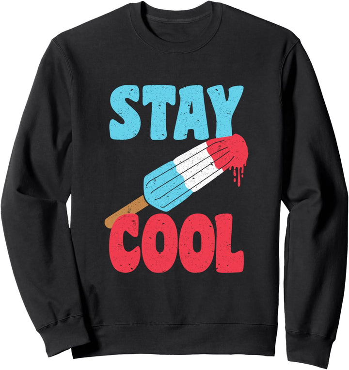 Bleiben Sie cool Sommerbombe Eis Popsicle Frozen Pop 4. Juli Sweatshirt