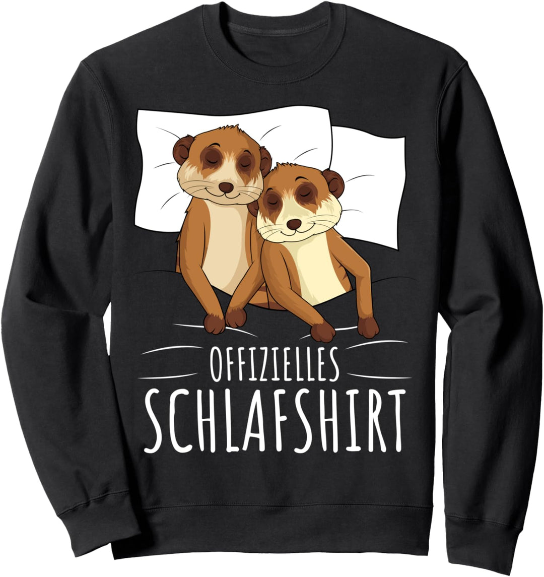 Offizielles Schlafshirt Erdmännchen Meerkat Sweatshirt