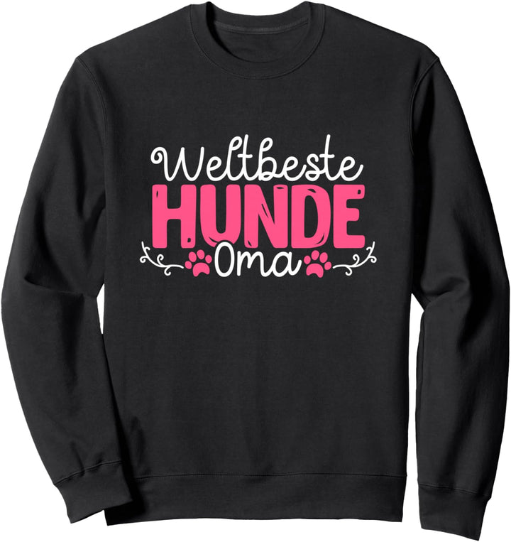 Oma geschenkidee Weltbeste Hundeoma Lustiger Spruch Sweatshirt