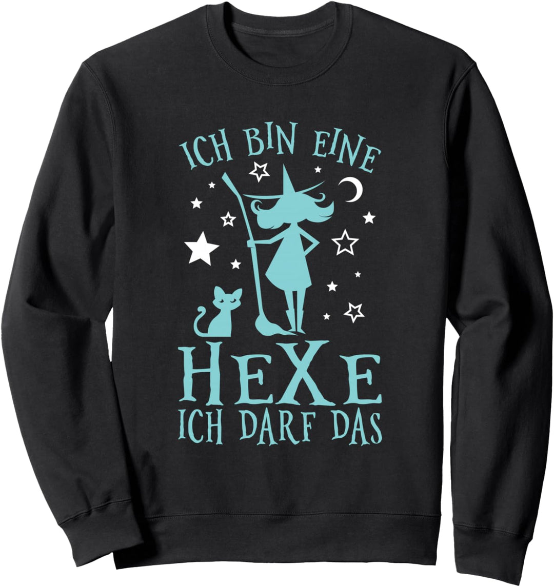 Ich Bin Eine Hexe Ich Darf Das Hexerei Hexen Spruch Sweatshirt