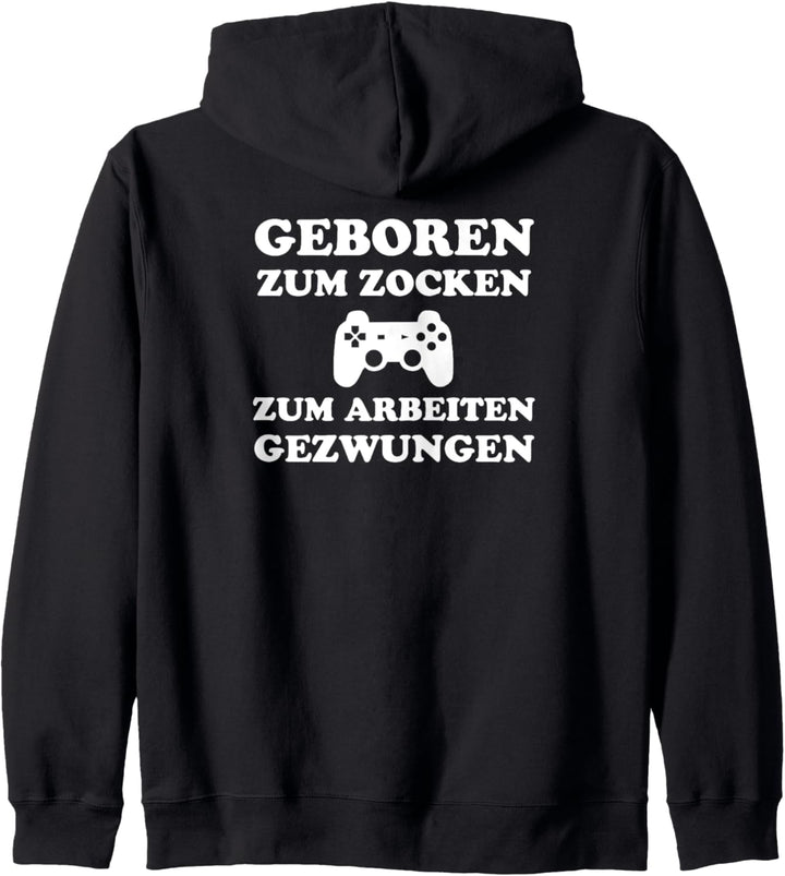 ZUM ZOCKEN GEBOREN Outfit Zocker Gamer Herren Damen Geschenk Kapuzenjacke