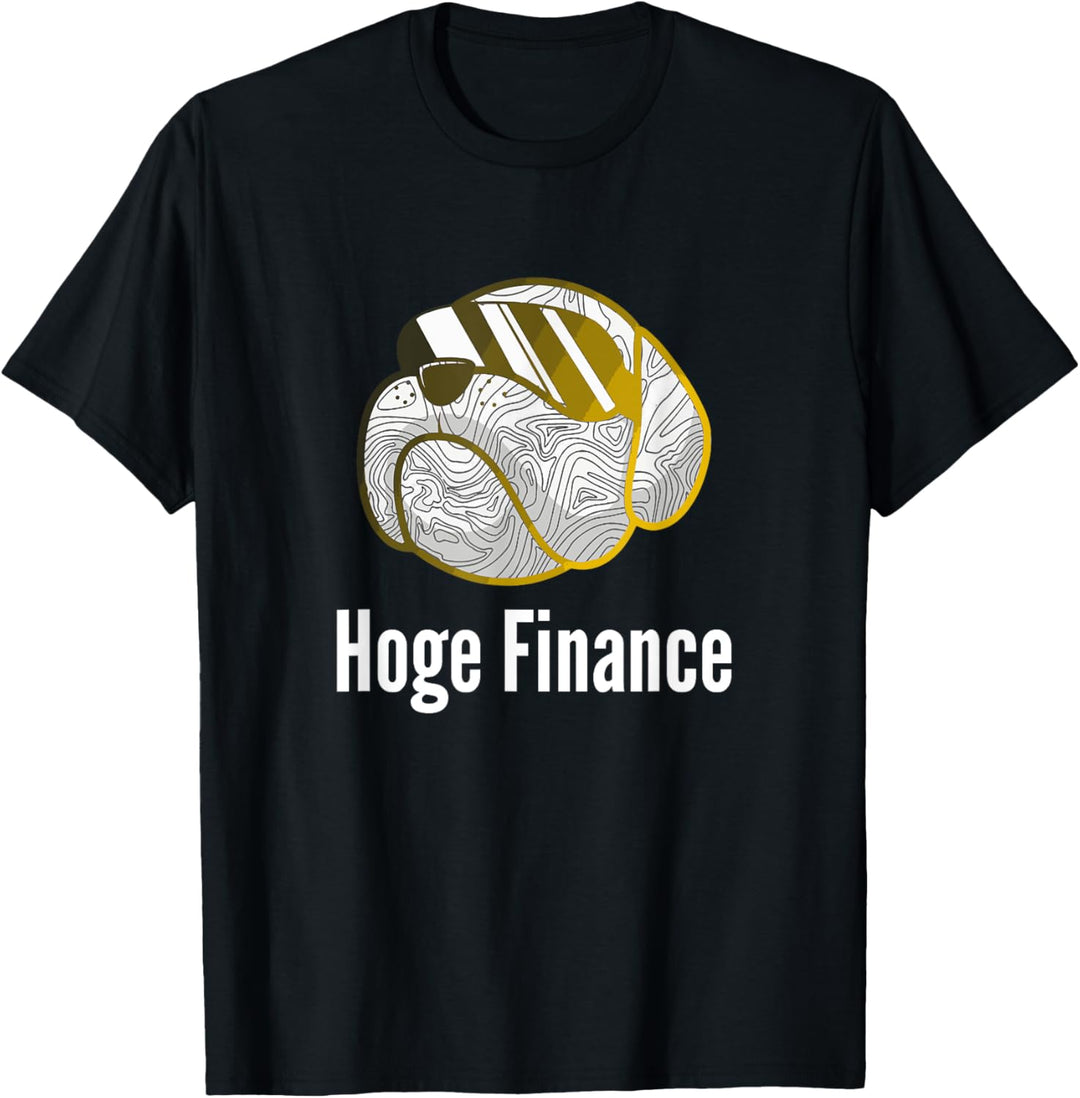 HOGE.FINANCE T-Shirt