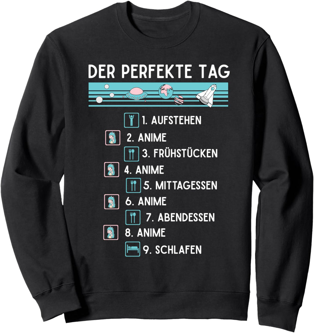 Japanischer Otaku Japan Manga Kawaii Der perfekte Tag Anime Sweatshirt