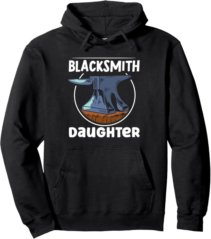 Schmiede Tochter Job Schmiede Pullover Hoodie