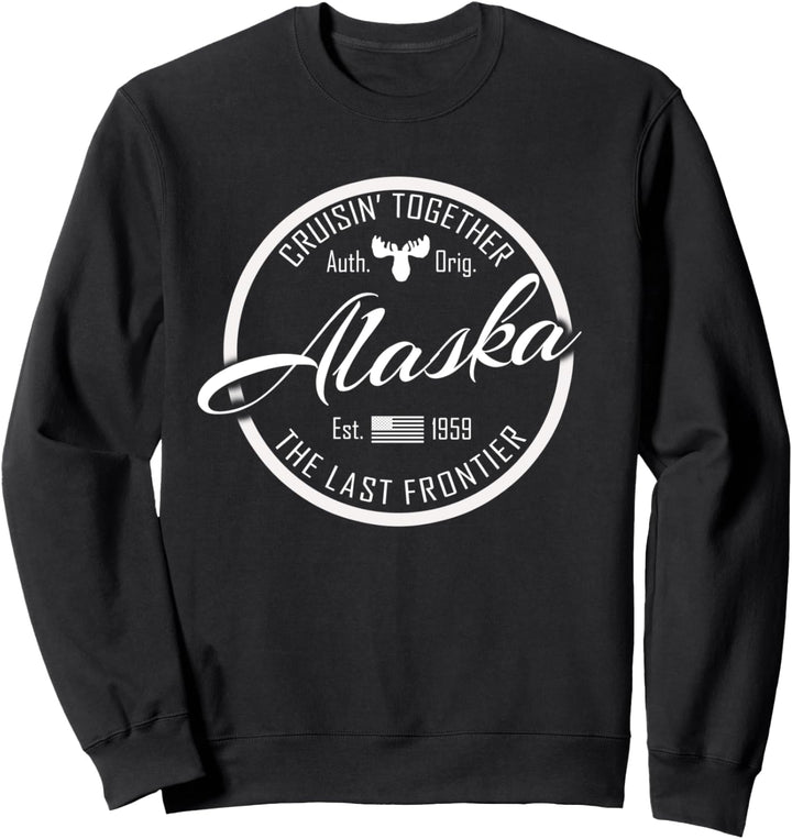Alaska Cruise Vacation Cruisin Together Great for Groups Sweatshirt