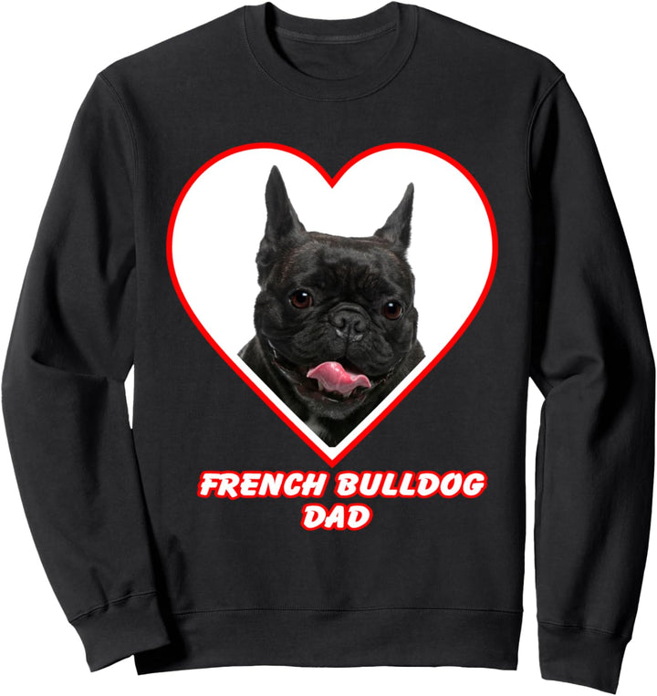 French Bulldog Dog Dad 2 Sweatshirt