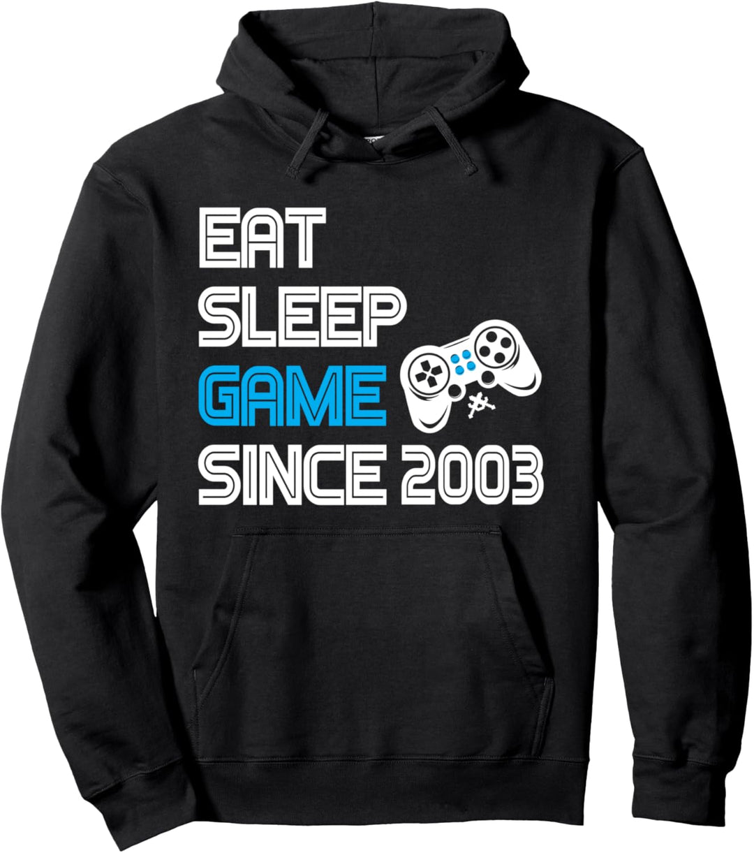 Eat Sleep Game Since 2003 Gamer Gamerin Gaming 17 Geburtstag Pullover Hoodie
