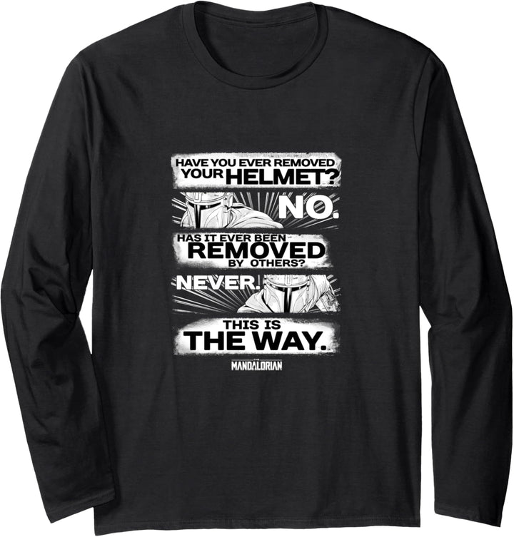 Star Wars The Mandalorian Have You Ever Removed Your Helmet Langarmshirt