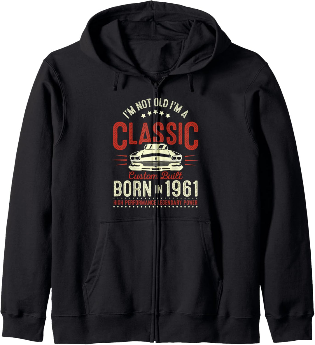 60. Geburtstag Geschenke 60 Jahre Nicht Alt Klassiker 1961 Kapuzenjacke
