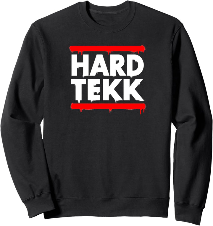 Hardtekk Merch Rave Techno Festival Geschenk Tekk Sweatshirt