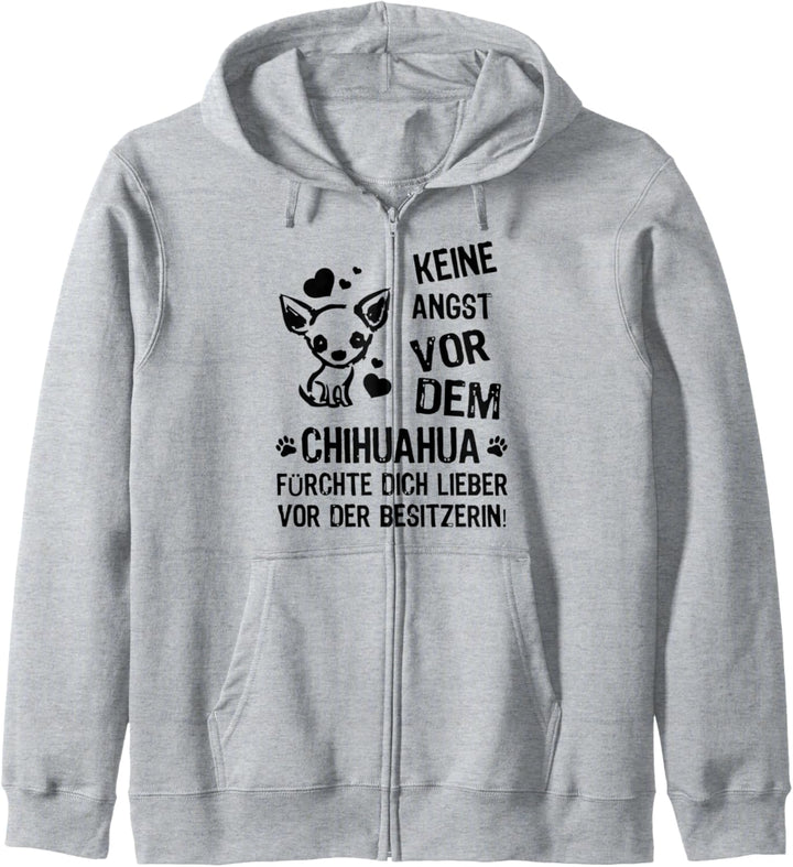 Chihuahua lustiger Spruch Geschenk Hundebesitzer Kapuzenjacke