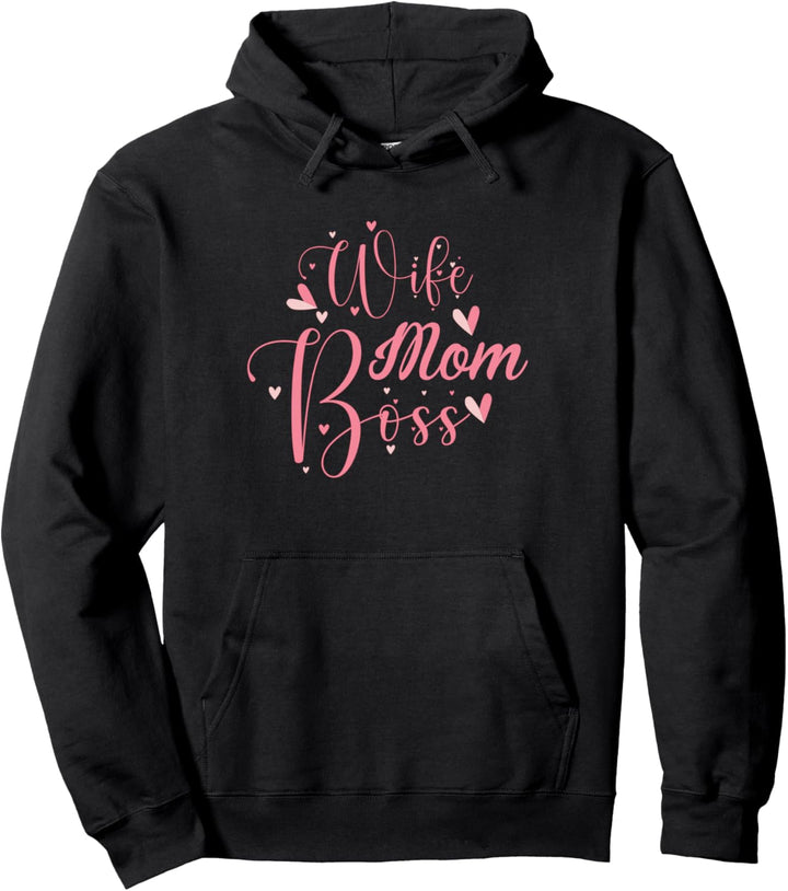 Wife Mom Boss – süsses Muttertagsgeschenk – Moms the Boss Pullover Hoodie