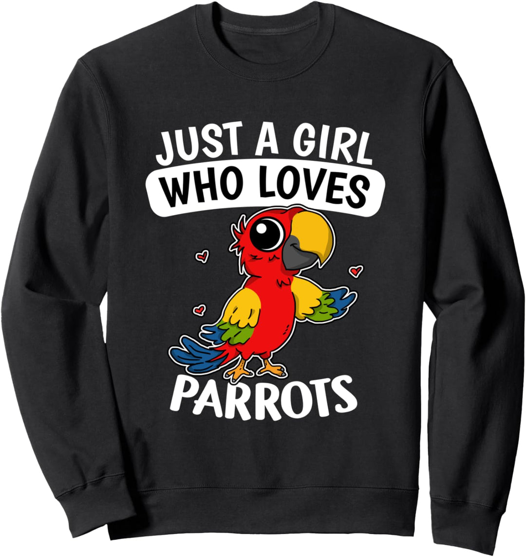 Just A Girl Who Loves Parrots Lustiges Vogel Papagei Kostüm Sweatshirt