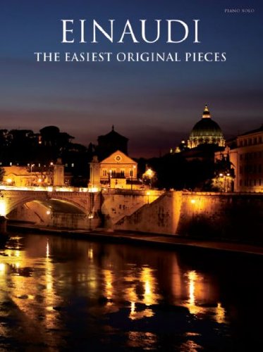Einaudi: The Easiest Original Pieces -- die leichtesten Klavierstücke des Erfolgskomponisten Ludovic