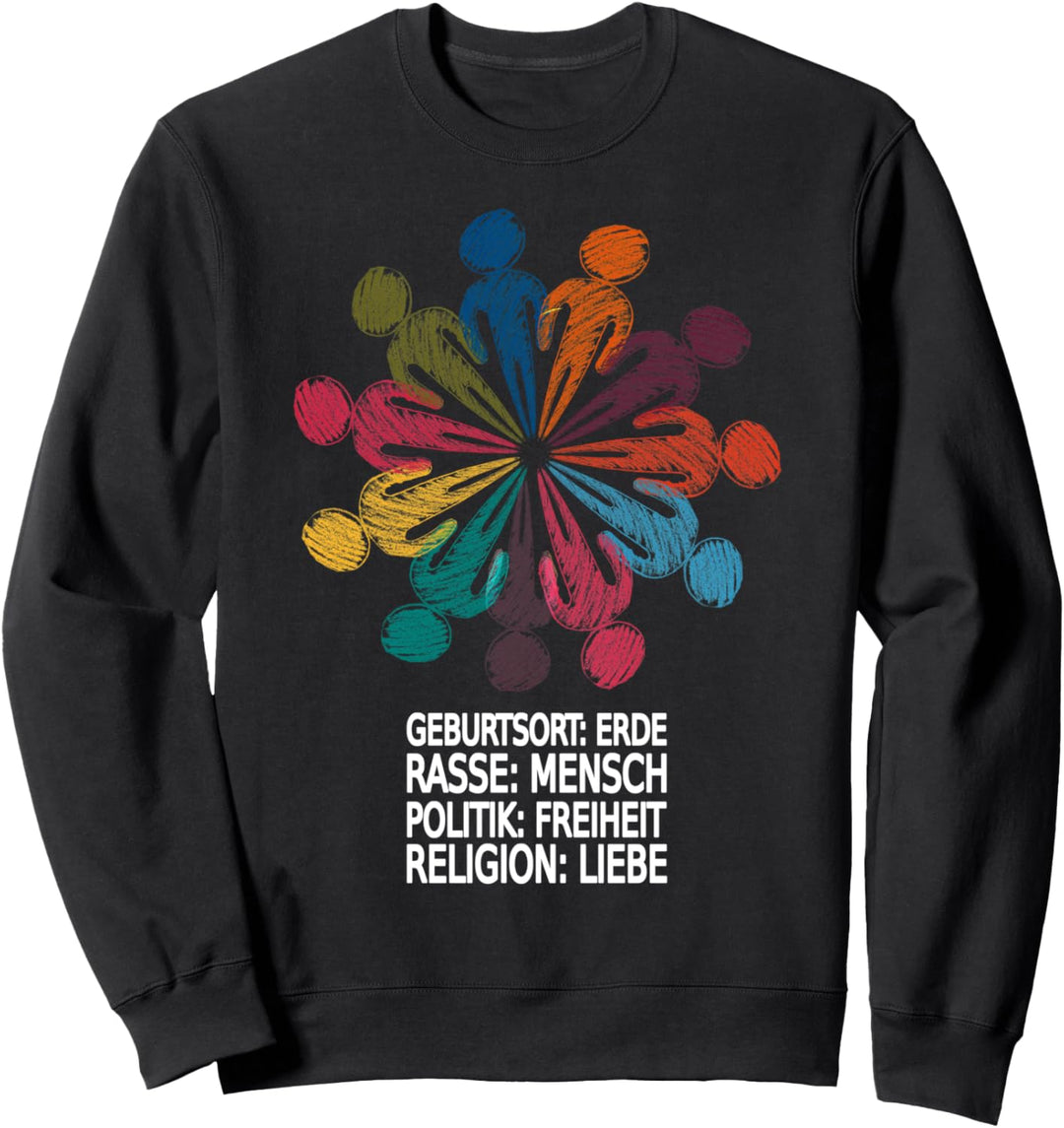Schönes "gegen Rassismus" Geschenk! Sweatshirt