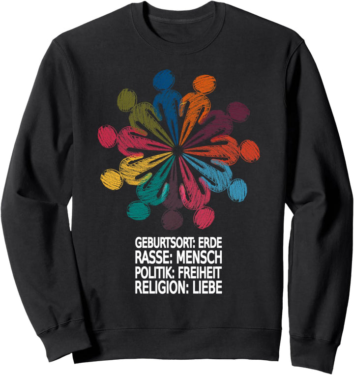 Schönes "gegen Rassismus" Geschenk! Sweatshirt