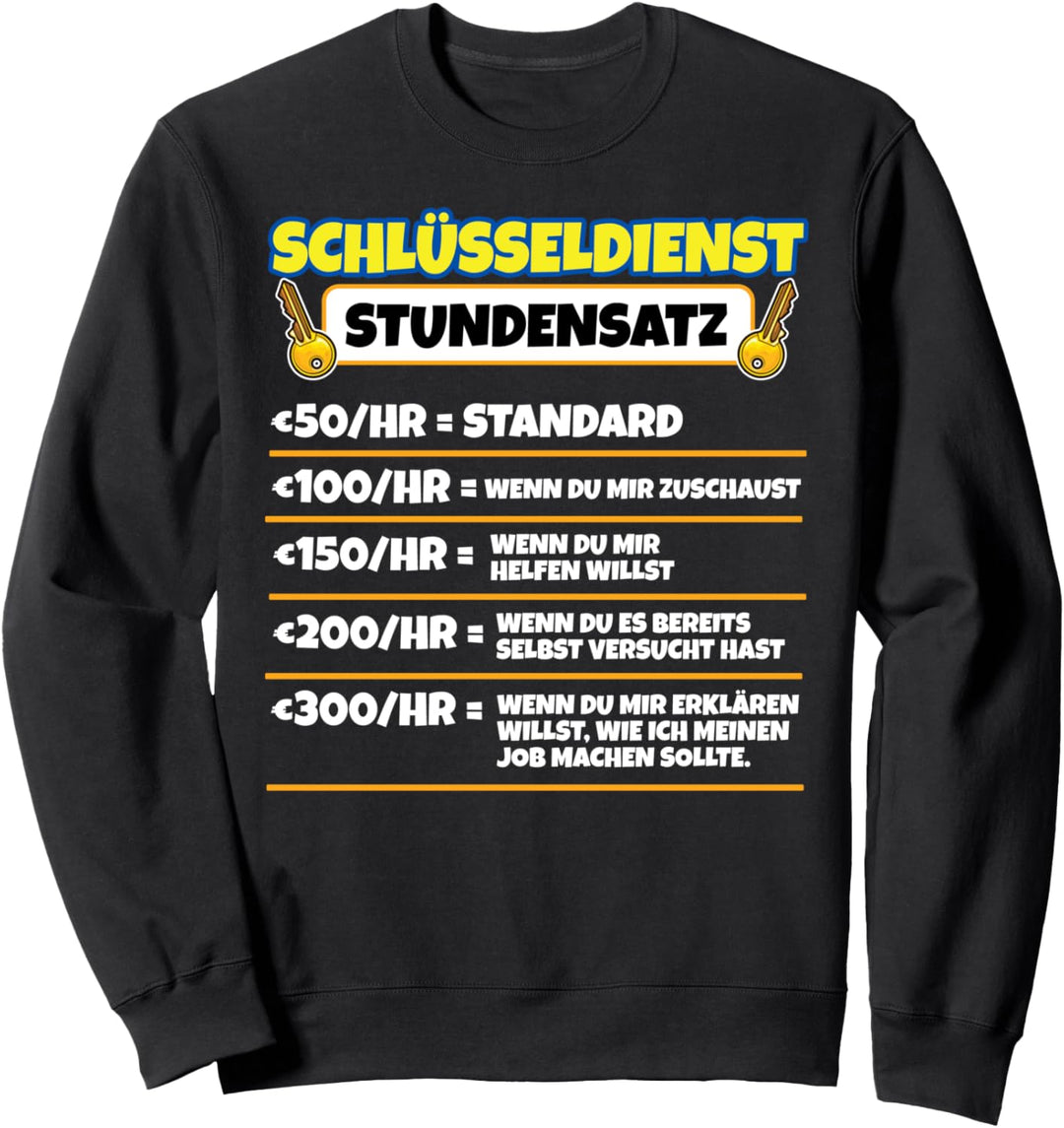 Schlüsseldienst Sweatshirt