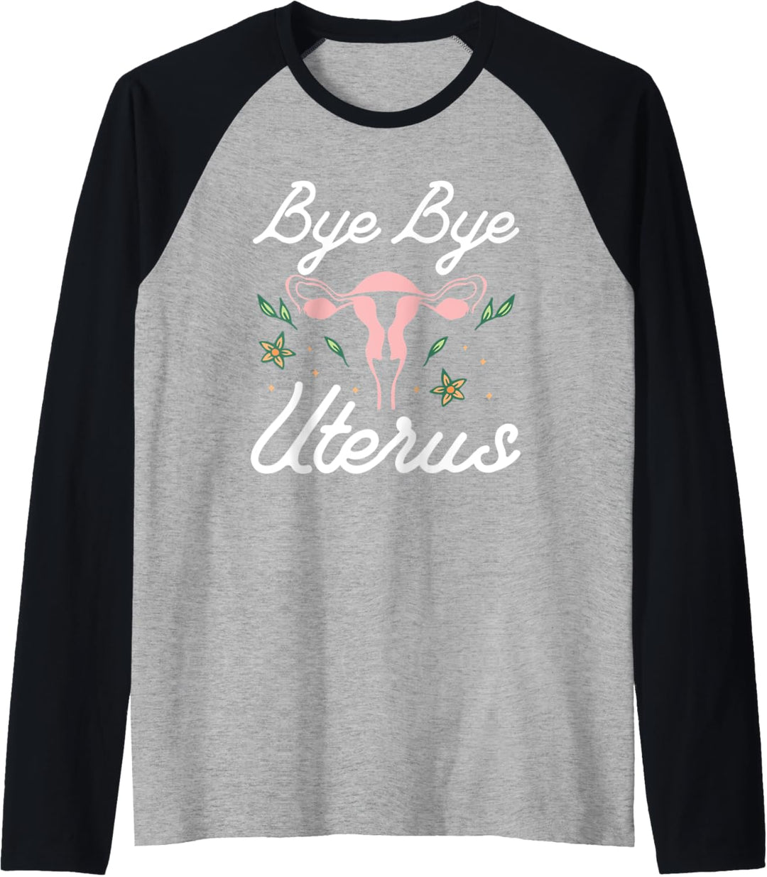 Hysterektomie Uterus - Frauen Gebärmutterentfernung Raglan