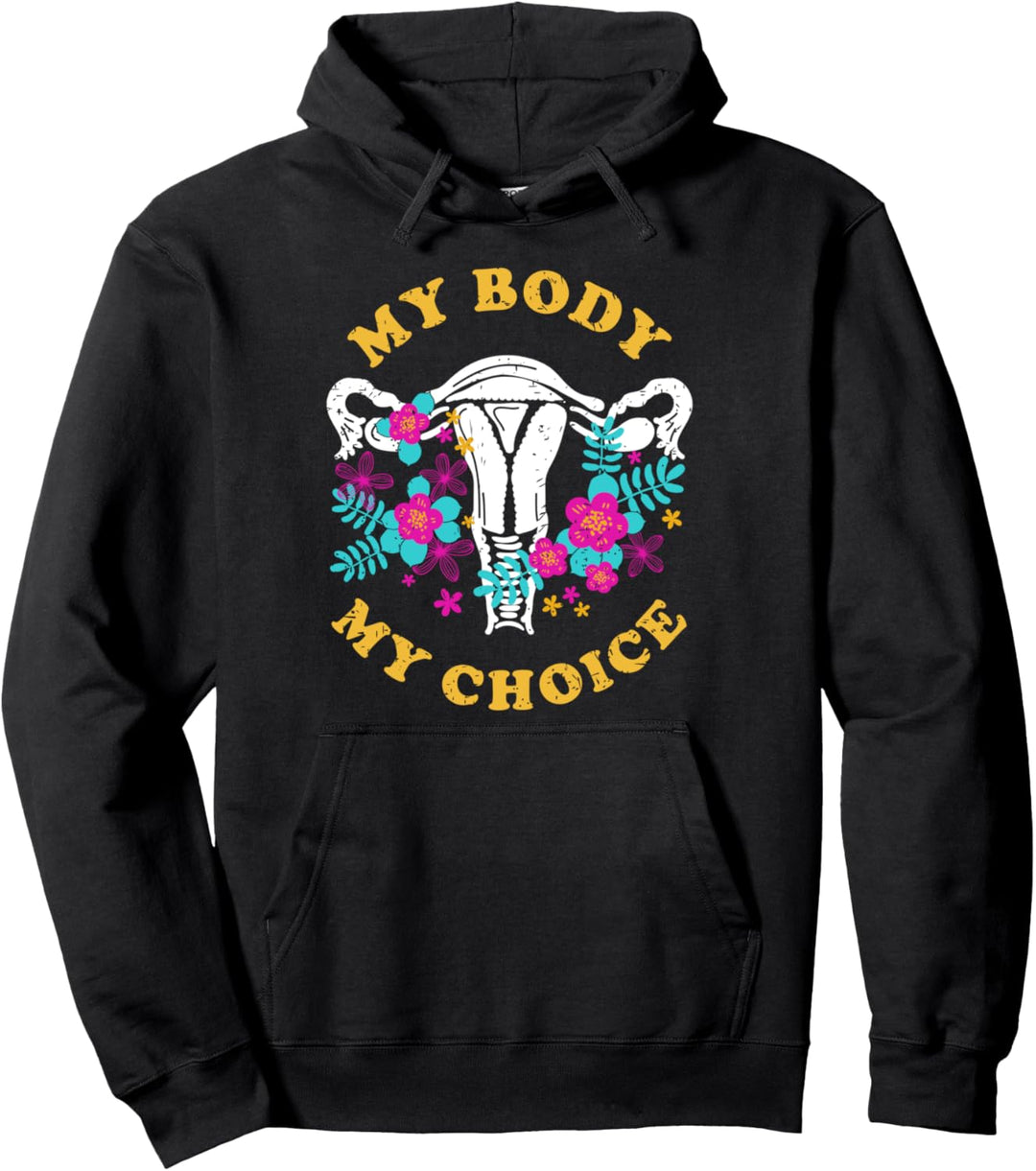 Mein Körper, meine Wahl! Pro Abtreibungsrecht Geschenk Pullover Hoodie