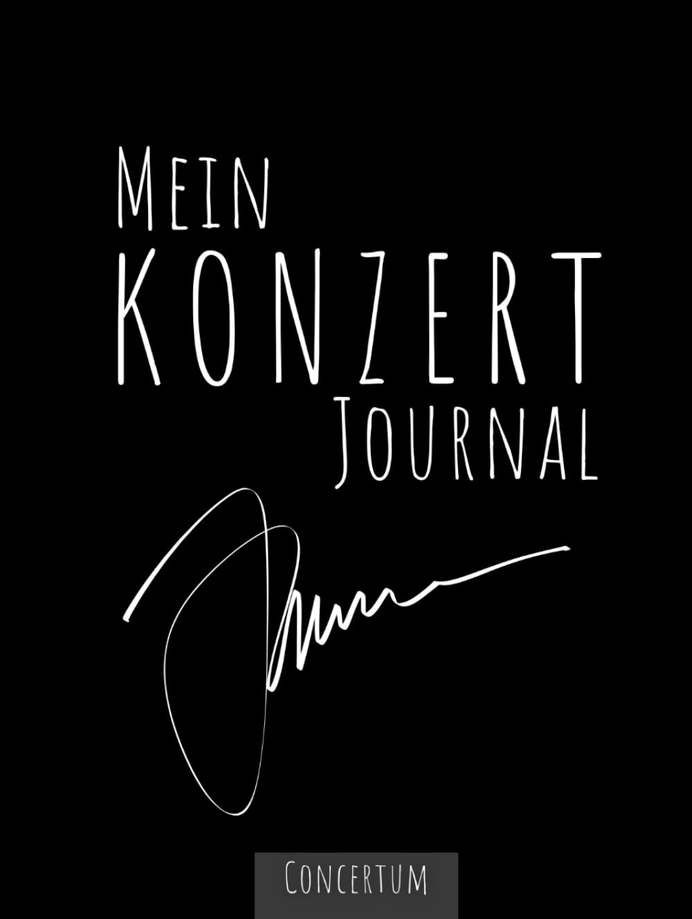 Mein Konzert Journal: Konzert Tagebuch zum Ausfüllen und Einkleben, Gebundenes Buch