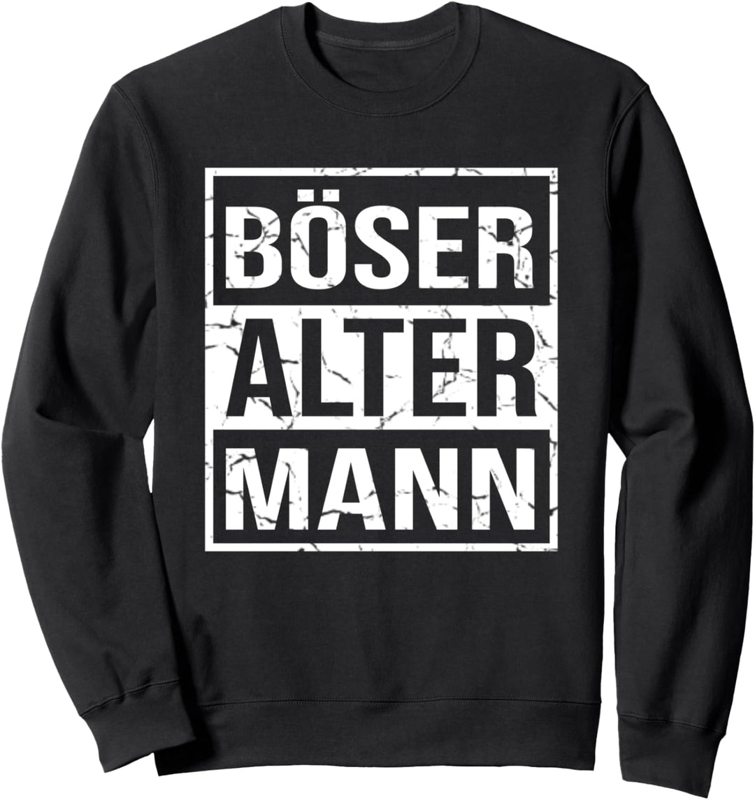 Opa Grossvater Sarkasmus Biker Rocker Böser Alter Mann Sweatshirt