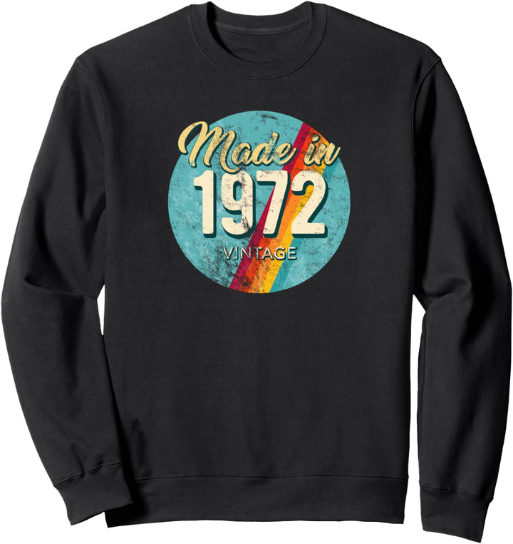 Born In 1972 Vintage 52nd Birthday Retro Throwback Sweatshirt