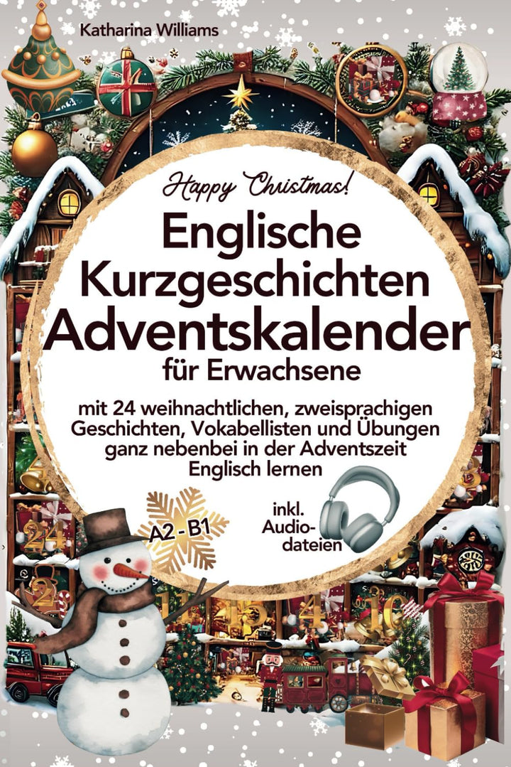 Happy Christmas! Englische Kurzgeschichten Adventskalender inkl. Audiodateien für Erwachsene - mit 2