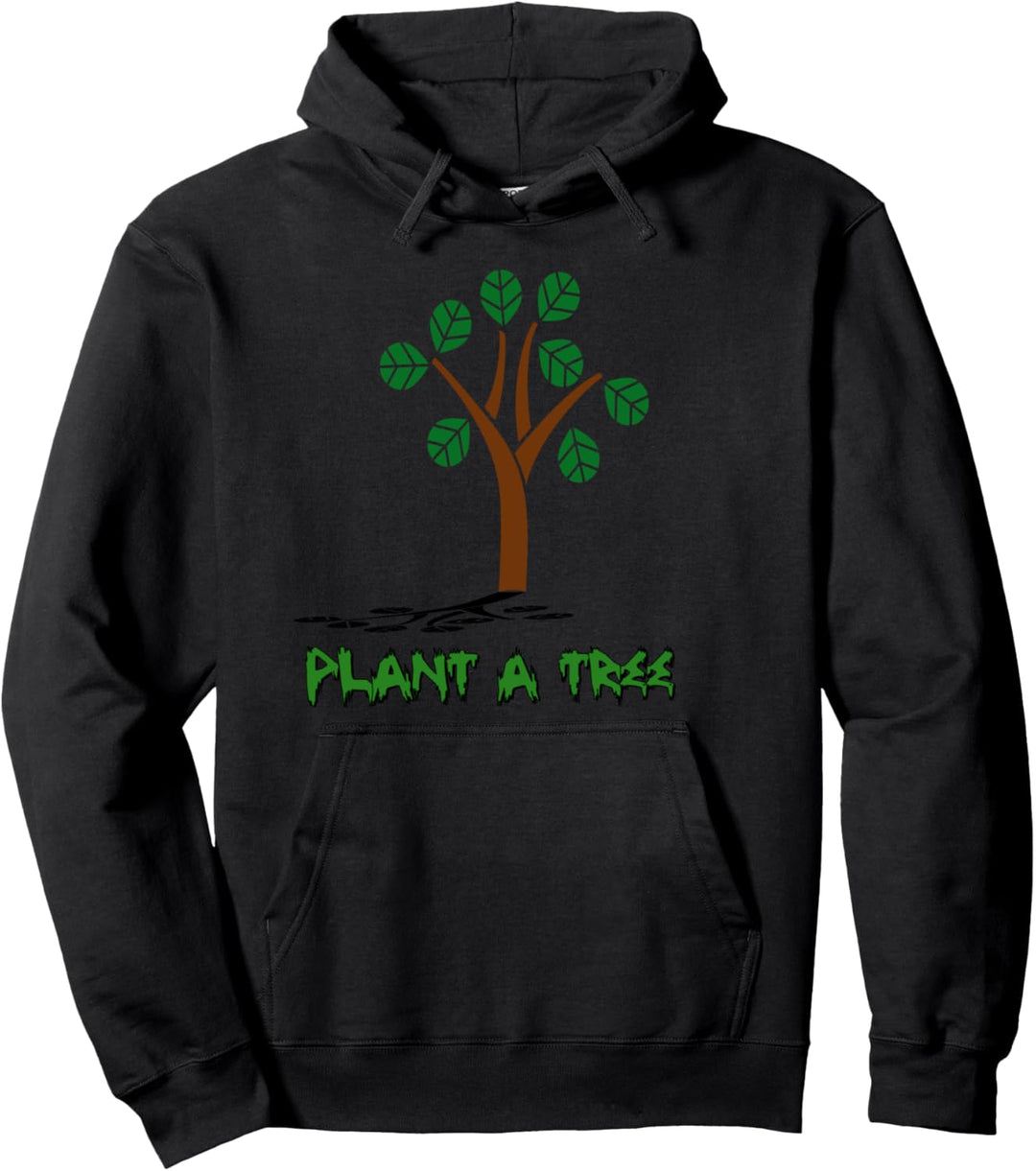 Plant a Tree - Planze ein Baum für die Zukunft Pullover Hoodie