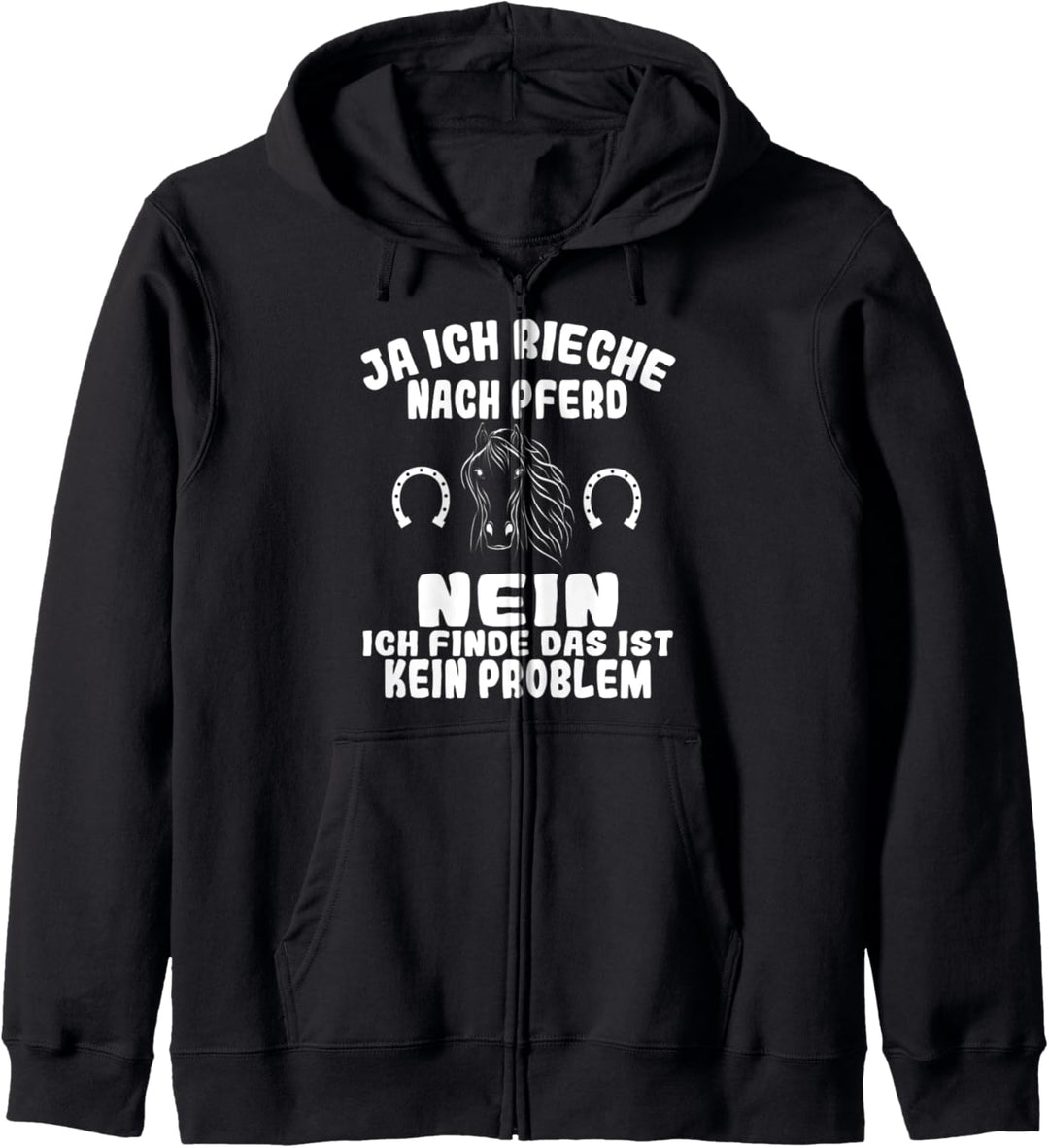 Ja ich rieche nach Pferd Mädchen Reiterin Pferde Kapuzenjacke