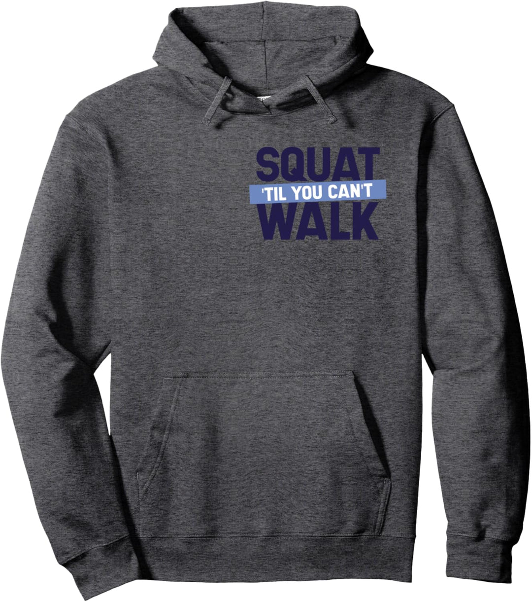 Squat Gym Motivation Spruch Tshirt als Bodybuilding Pullover Hoodie