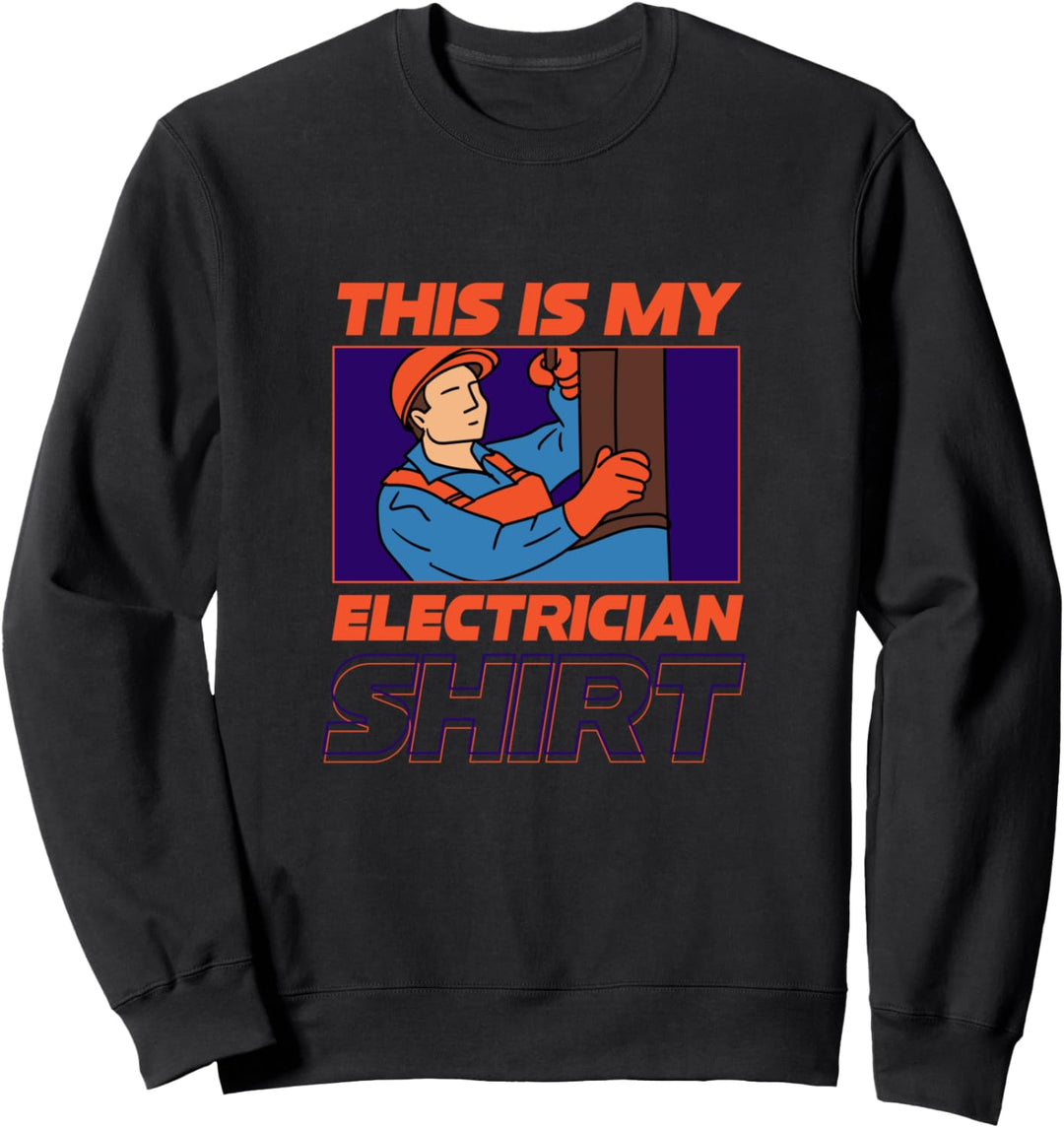 Elektriker Hobby Elektroarbeiter Handwerker Sweatshirt
