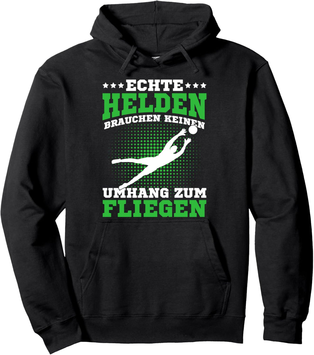 Fussball Torwart Fussballspieler Torhüter Sprüche Geschenk Pullover Hoodie