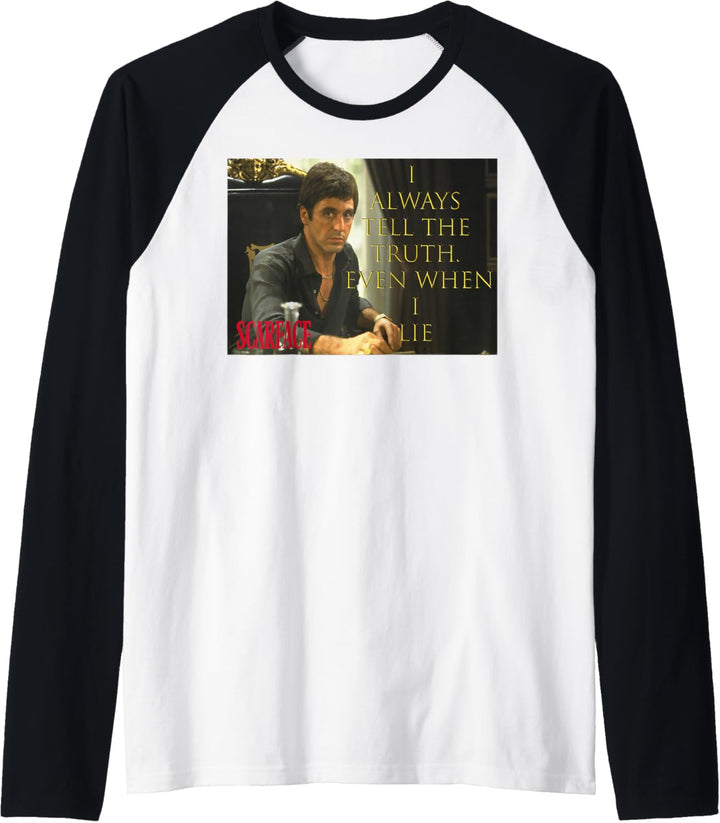 Scarface Tony Montana I Always Tell The Truth Raglan