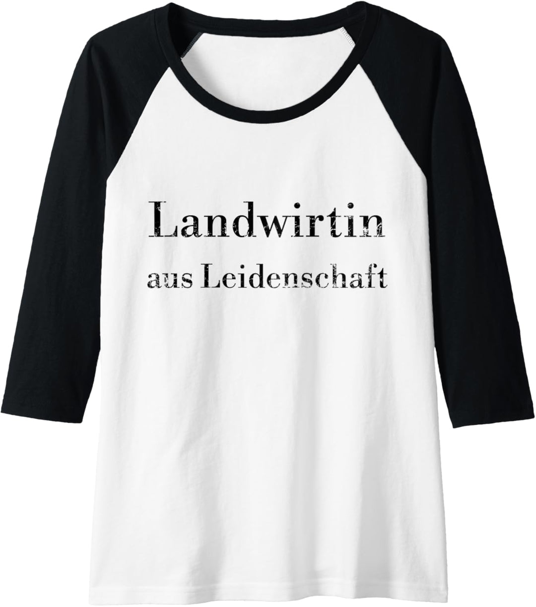 Damen Landwirtin aus Leidenschaft stolze Bäuerin Geschenk Raglan