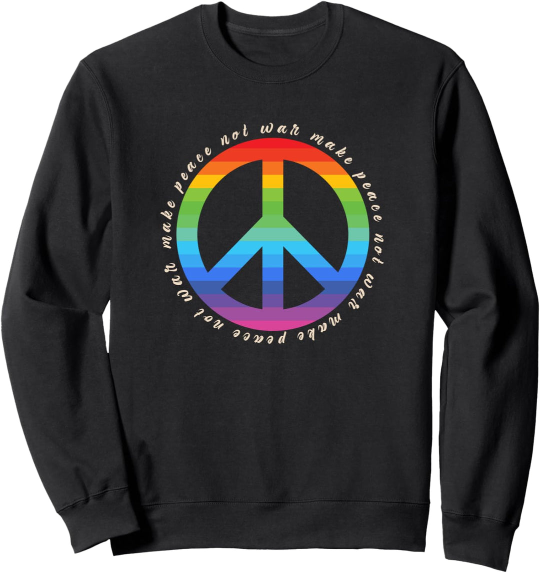 Make Peace Not War - Peace Zeichen - Friedenszeichen Sweatshirt