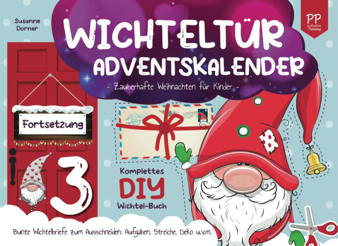 Wichtelbriefe (Teil 3) | Wichteltür Adventskalender: Zauberhafte Weihnachten für Kinder. Komplettes