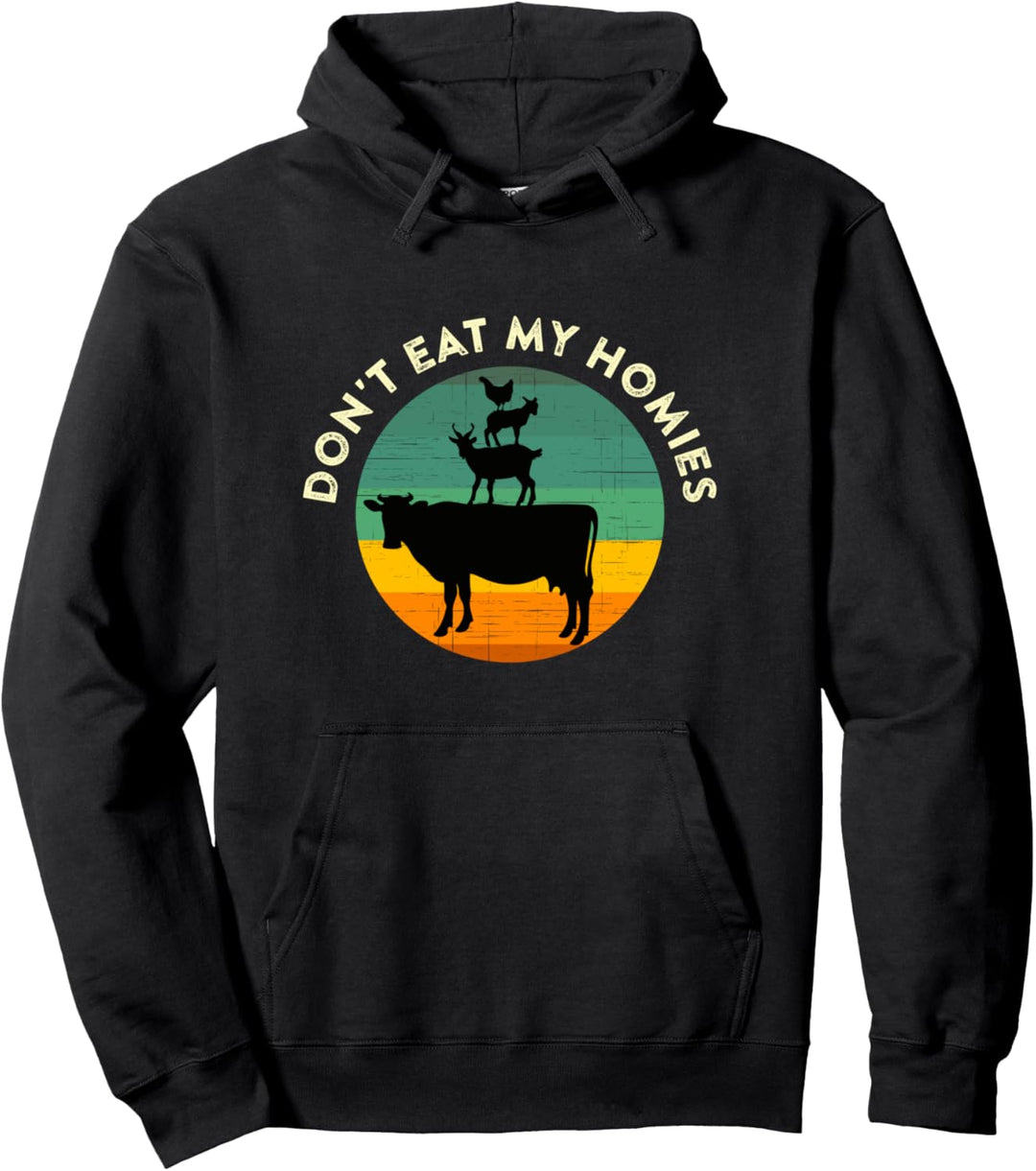 „Don't Eat My Homies“ Vegan Vegetarisches Zitat Meme Pullover Hoodie
