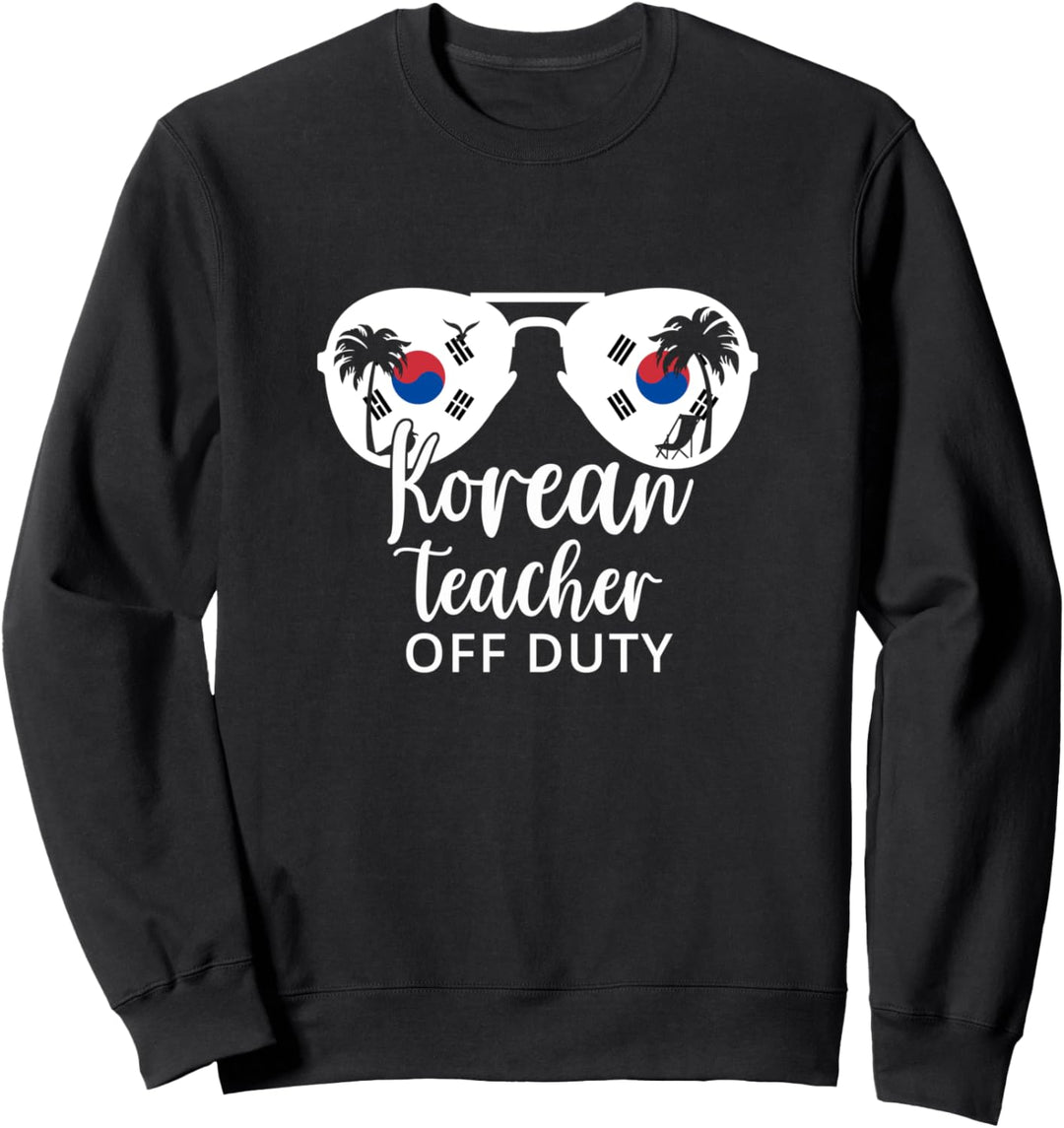 Koreanische Lehrer College Sommerferien Südkorea Sweatshirt