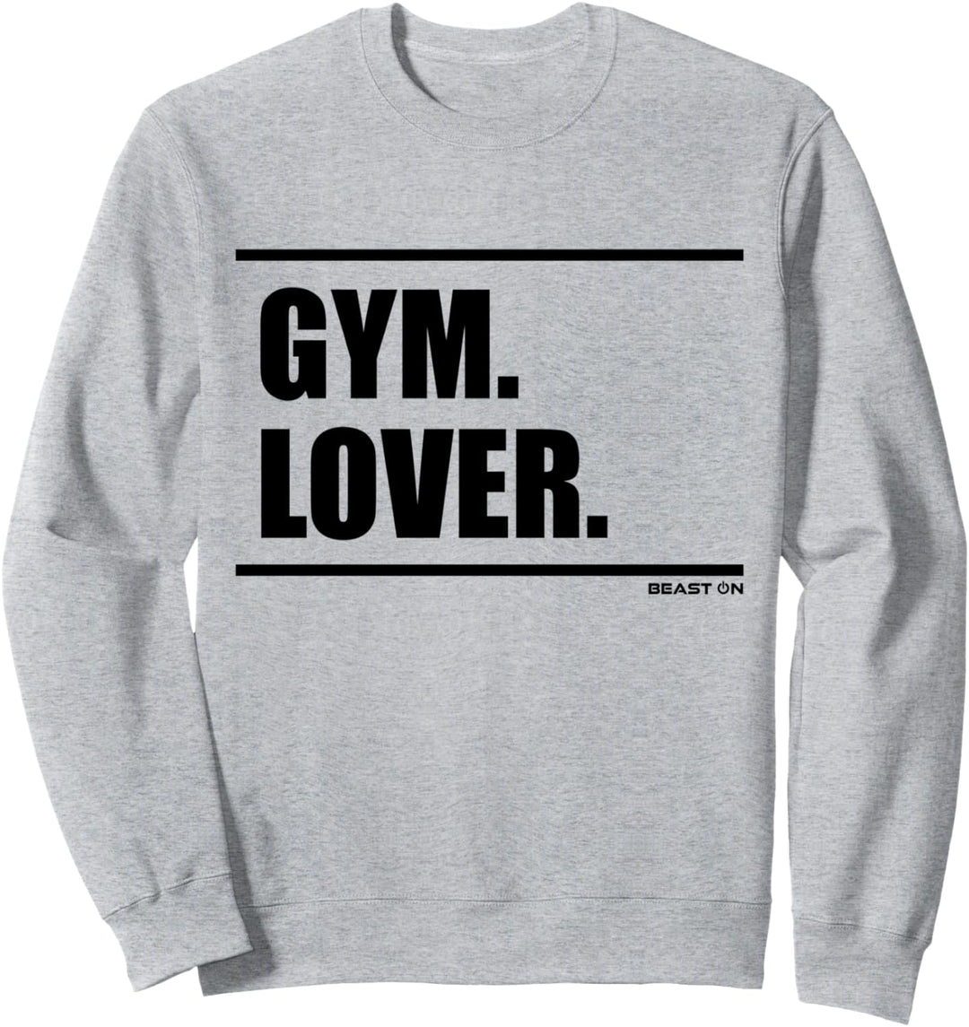 Gym Lover Beast On Fitness Gym Motivation Workout weisses Sweatshirt