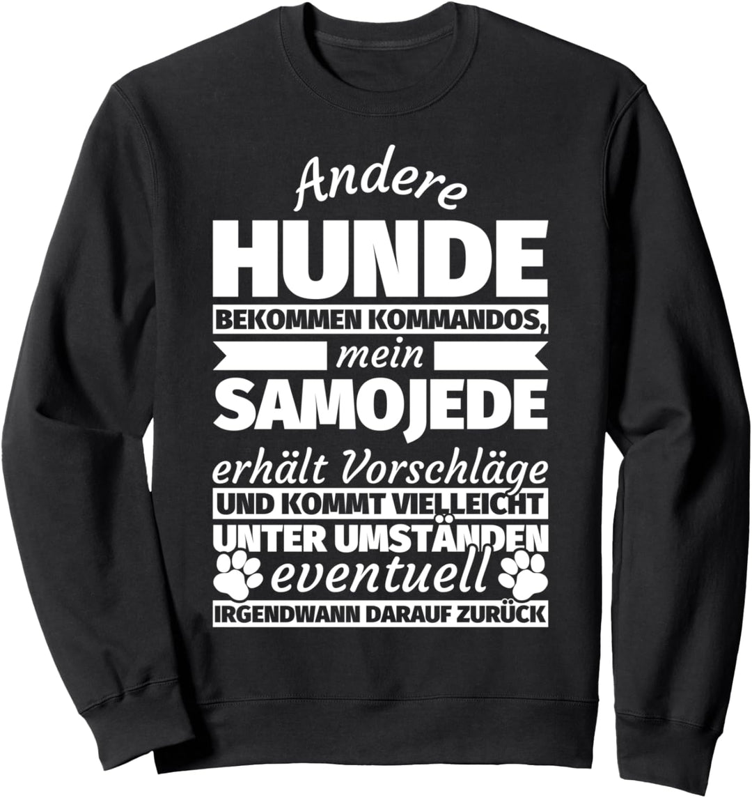 Samojede witzig Sweatshirt